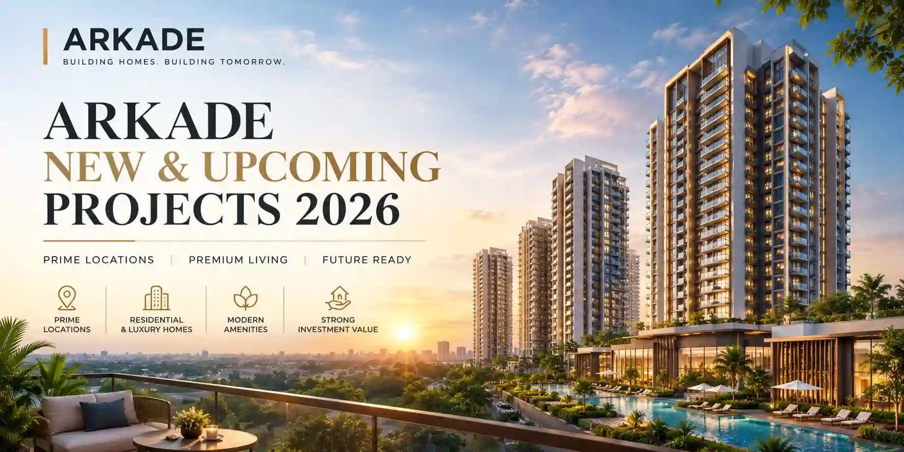 Arkade Group upcoming residential projects in Goregaon, Bhandup, Mulund, Vile Parle and Santacruz offering premium 2, 3 and 4 BHK homes